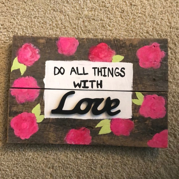 do all things with love sign - Picture 1 of 1